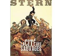 Stern - Tome 2 - La Cité des sauvages