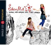 Sternblut - Komm, Wir Malen Uns das Leben (Premium)