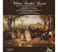 Sterndale Bennett: Piano Concerto No. 4 / Fantasia in A / Symphony in G minor
