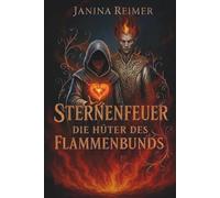 Sternenfeuer - Die Hüter des Flammenbunds