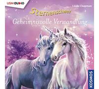 Sternenschweif 01. Geheimnisvolle Verwandlung