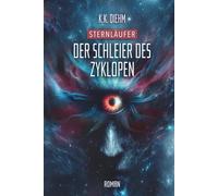 Sternläufer: Der Schleier des Zyklopen