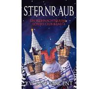Sternraub: Ein Weihnachtskrimi - Losers Club (Band 4)