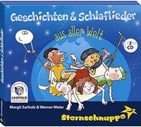 Sternschnuppe Geschichten & Schlaflieder aus aller Welt: Geschichten und Sc (CD)