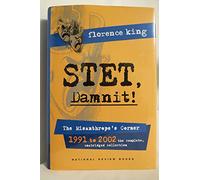 STET, Damnit!: The Misanthrope's Corner: 1991 to 2002 the Complete