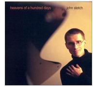 Stetch, John - Heavens of a Hundred Days