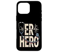 Stethoscope ER HERO Emergency Room Nurse Doctor Case for iPhone 16 Pro Max