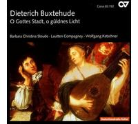 Steude / Lautten Compagney – Dieterich Buxtehude: Cantatas for Soprano