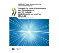 Steuerliche Herausforderungen der Digitalisierung der Wirtschaft - GloBE-Mustervorschriften (Säule 2): Inclusive Framework on BEPS (OECD/G20 Projekt Gewinnverkürzung und Gewinnverlagerung)