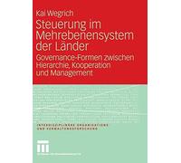 Steuerung im Mehrebenensystem der Lander : Governance-Formen zwischen Hierarc<|