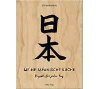 Stevan Paul Andrea Thod Meine japanische Küche: Rezepte für jeden Ta (Hardback)