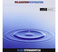 Stevanovitch, Vlady - Relaxation / Respiration