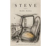 STEVE: A Collection of Poetry and Prose