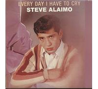 Steve Alaimo - Steve Alaimo 45 RPM Everyday I Have To Cry / Little Girl