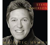 Steve Amerson - Majestic Hymns