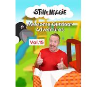 Steve and Maggie Awesome Outdoor Adventures (Vol. 15)
