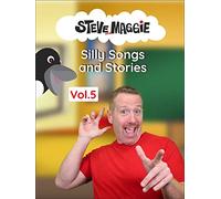 Steve and Maggie - Silly Songs and Stories (Vol. 5)