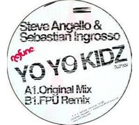 Steve Angello & Sebastian Ingrosso - Yo Yo Kidz - Steve Angello And Sebastian Ingrosso 12"