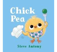 Steve Antony Chick Pea Paperback Book Steve Antony Multicolor