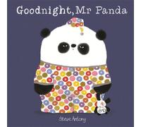 Steve Antony Goodnight, Mr Panda Book Steve Antony Multicolor