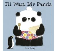 Steve Antony I'll Wait, Mr Panda Paperback Book Steve Antony Multicolor