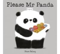 Steve Antony Please Mr Panda Board Book Board book Steve Antony Multicolor