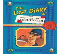Steve Barlow The Lost Diary of King Henry VIII's Executioner N/A Book Steve Barlow Multicolor