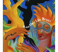 Steve Barta - Another Life Brazil