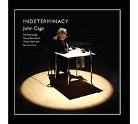 Steve Beresford, Tania Chen & Stewart Lee - John Cage: Indeterminacy