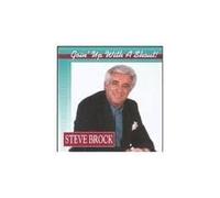 Steve Brock - Goin' up with a Shout (UK Import)
