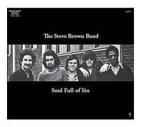 steve brown band - Soul Full Of Sin
