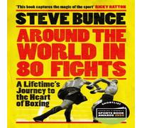 Steve Bunce Around the World in 80 Fights Paperback Book in White Steve Bunce White