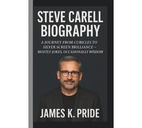 STEVE CARELL: A JOURNEY FROM CUBICLES TO SILVER SCREEN BRILLIANCE - MOSTLY JOKES, OCCASIONALLY WISDOM