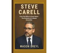 STEVE CARELL: From The Office to Oscar Nods-The Evolution of a Master Storyteller