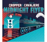 STEVE/CAVALIERE,FELIX CROPPER - MIDNIGHT FLYER CD NEW