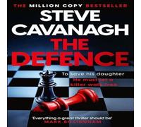 Steve Cavanagh The Defence : To save his must help a killer walk free. Paperback Book Steve Cavanagh Multicolor