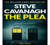 Steve Cavanagh The Plea : the gripping thriller from the Sunday Times bestselling Steve Cavanagh Multicolor