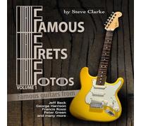 Steve Clarke Famous Frets Fotos Vol 1 Paperback Book Steve Clarke Multicolor