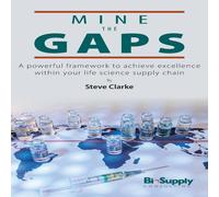 Steve Clarke Mine the Gaps: A powerful framework to achieve excellence within in White Steve Clarke White