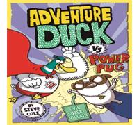 Steve Cole Adventure Duck vs Power Pug Paperback Book Steve Cole Multicolor