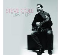 Steve Cole Turn It Up (CD) Album (US IMPORT)