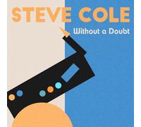 Steve Cole - Without a Doubt