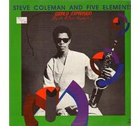 Steve Coleman And Five Elements - World Expansion (By The M-Base Neophyte) - JMT Productions - JMT 870010