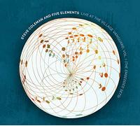 Steve Coleman & Five Elements - Live At The Village Vanguard Vol. I (The Embedded Sets)