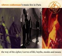 Steve Coleman - Music Live in Paris