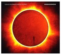 Steve Coleman's Natal Eclipse - Morphogenesis