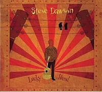 Steve Dawson Lucky Hand Vinyl - New