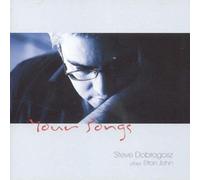 Steve Dobrogosz – Your Songs – Plays Elton John – CD
