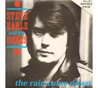 Steve Earle and the Dukes - Rain Came Down