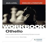 Steve Eddy AS/A-level English Literature Workbook: Othello Paperback Steve Eddy Multicolor